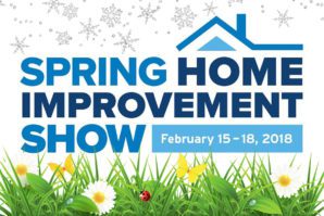 Promotional graphic for the Spring Home Improvement Show dated February 15-18, 2018, featuring a house logo, snowflakes, and grass with a ladybug.